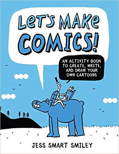 Let's Make Comics!- An Activity Book to Create, Write, and Draw Your Own Cartoons