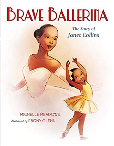 Brave Ballerina- The Story of Janet Collins