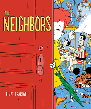 The Neighbors by Einat Tsarfati