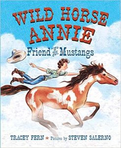 Wild Horse Annie- Friend of the Mustangs