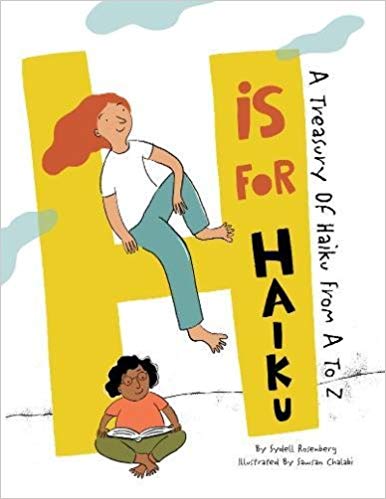 H Is For Haiku- A Treasury of Haiku from A to Z
