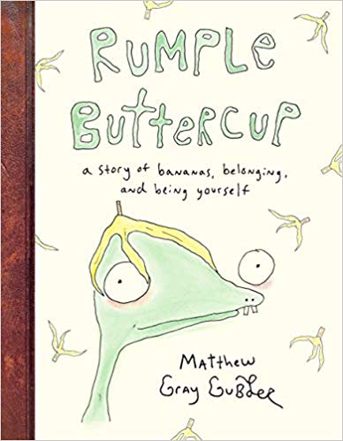 Rumple Buttercup- A Story of Bananas Belonging and Being Yourself