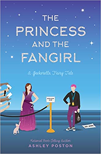 The Princess and the Fangirl- A Geekerella Fairy Tale