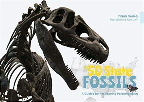 The 50 State Fossils- A Guidebook for Aspiring Paleontologists