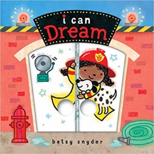 I Can Dream by Betsy Snyder