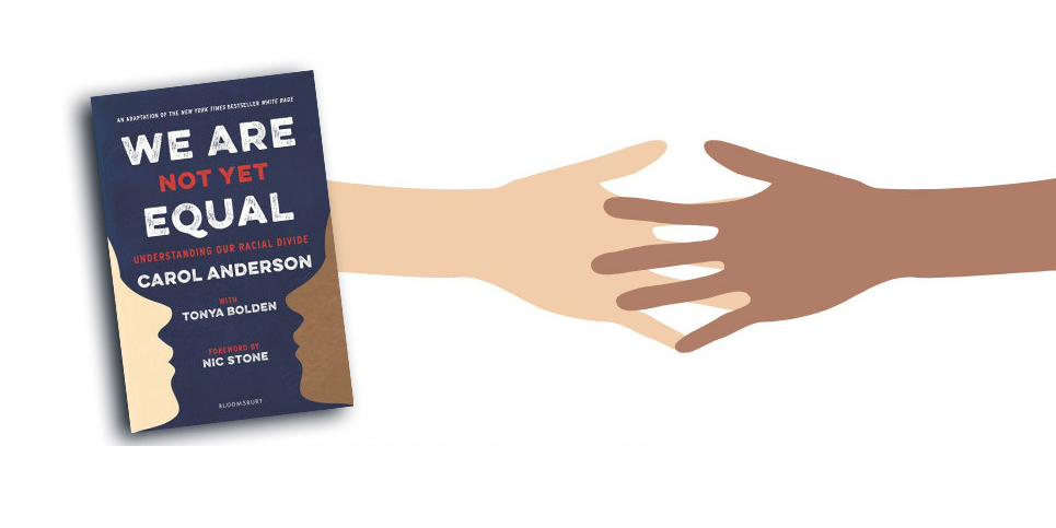 We Are Not Yet Equal Understanding Our Racial Divide Book Review