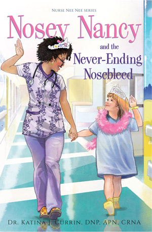 Book Nosey Nancy and the Never Ending Nosebleed