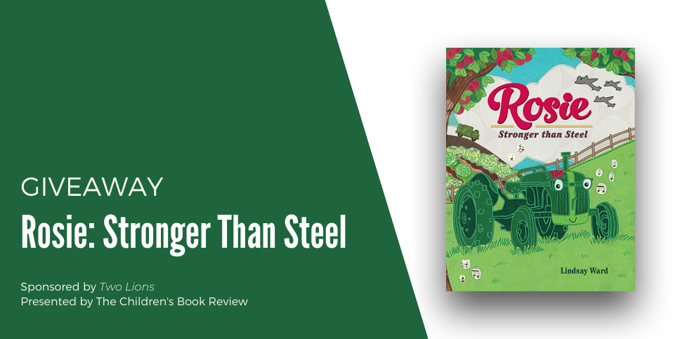 Book Giveaway Rosie Stronger Than Steel