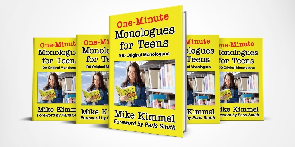 One-Minute Monologues for Teens by Mike Kimmel Book Review Image