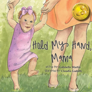 Hold My Hand Mama Order a Copy
