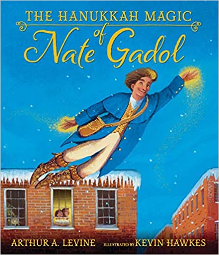 The Hanukkah Magic of Nate Gadol Best New Hanukkah Books