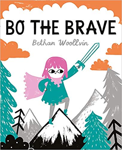 Bo the Brave by Bethan Woolvin Book Cover
