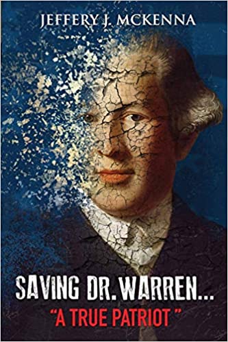 Saving Dr Warren A True Patriot: Book Cover