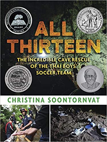 All Thirteen: The Incredible Cave Rescue of the Thai Boys' Soccer Team