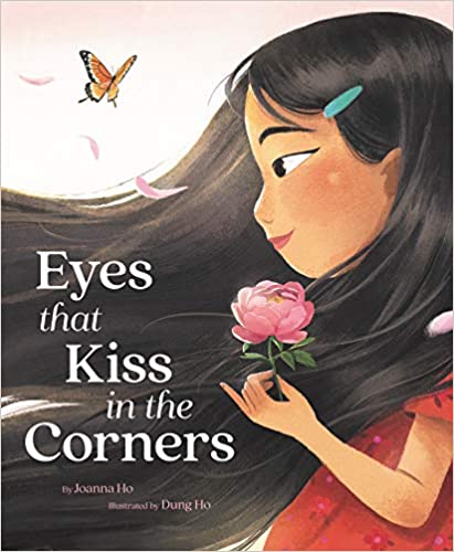 Eyes That Kiss in the Corners by Joanna Ho