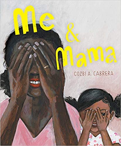 Me & Mama - Caldecott Honor Book