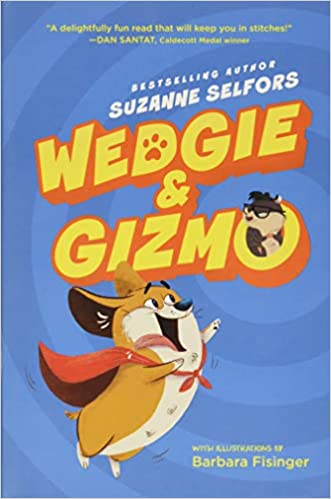 Wedgie and Gizmo: A blended family story