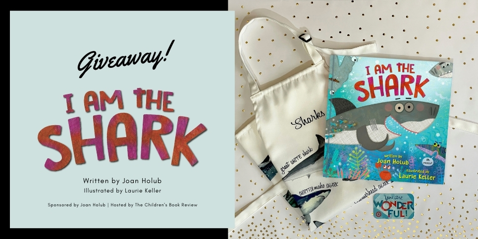 I Am the Shark by Joan Holub: Book Giveaway