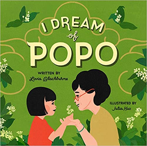 I Dream of Popo: Book by Livia Blackburne