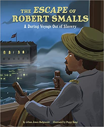 Black History Books for Kids: The Escape of Robert Smalls