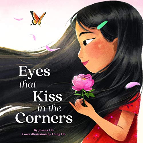 Eyes That Kiss in the Corners by Joanna Ho: Audiobook