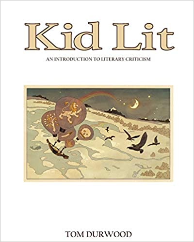 Kid Lit- An Introduction to Literary Criticism