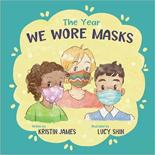 The Year We Wore Masks: Book Cover