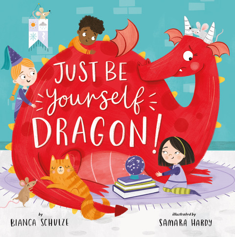 Just Be Yourself, Dragon: Book Cover