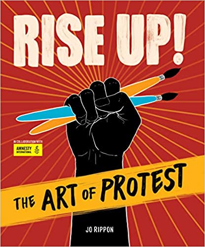 Rise Up: The Art of Protest Book Cover