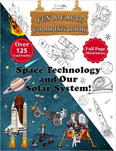 Space Technology and Our Solar System Coloring Book