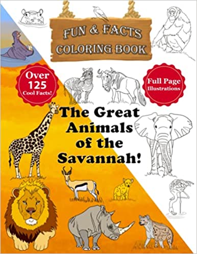 The Great Animals of the Savannah Coloring Book