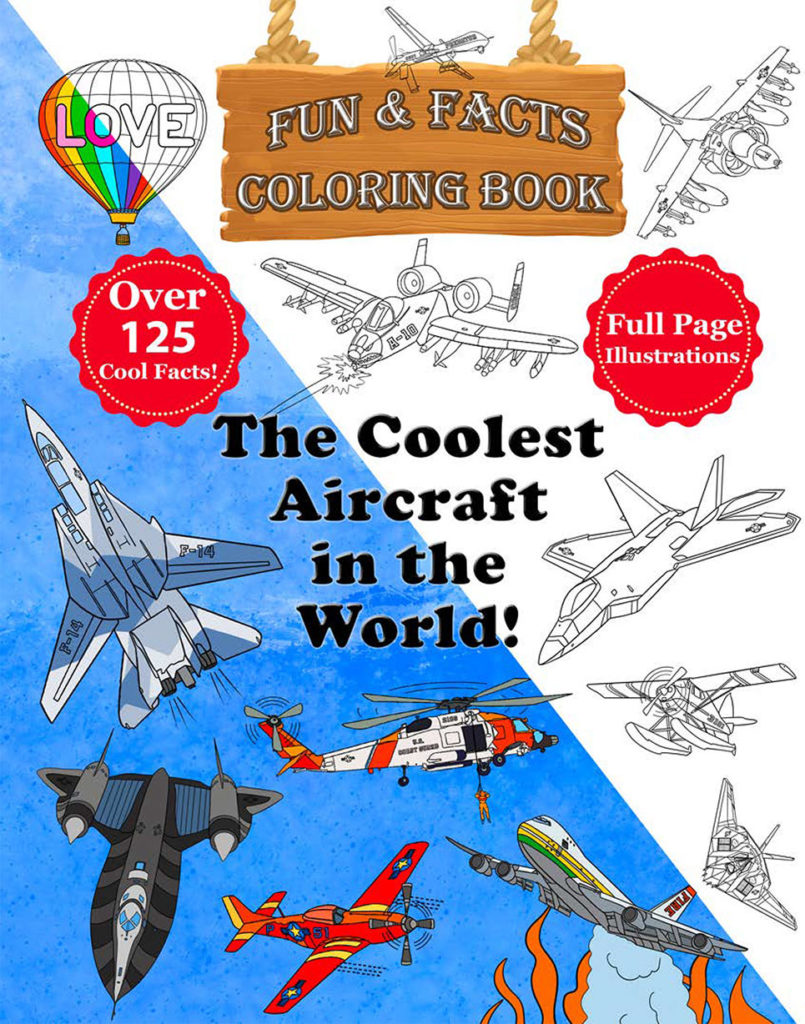 The Coolest Aircraft in the World Coloring Book