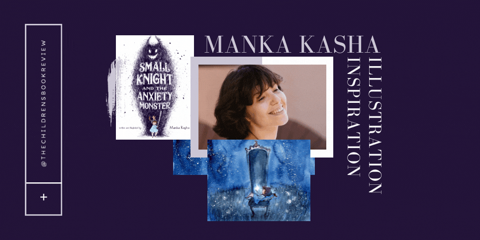 Illustration Inspiration Manka Kasha Creator of Small Knight and The Anxiety Monster