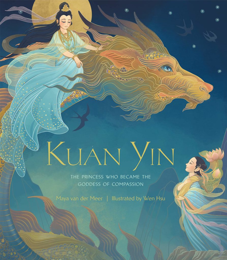 Kuan Yin- The Princess Who Became the Goddess of Compassion