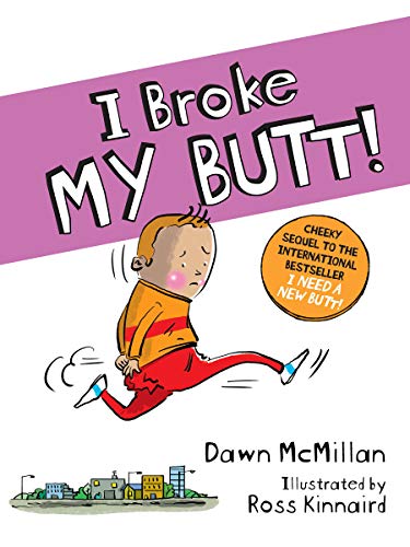 I Broke My Butt: Book Cover