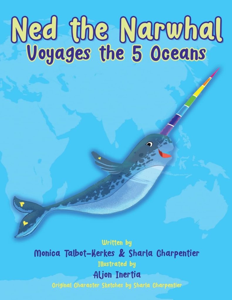 Ned the Narwhal Voyages the 5 Oceans