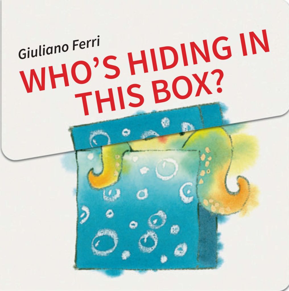 Who’s Hiding in This Box? by Giuliano Ferri: Book Cover