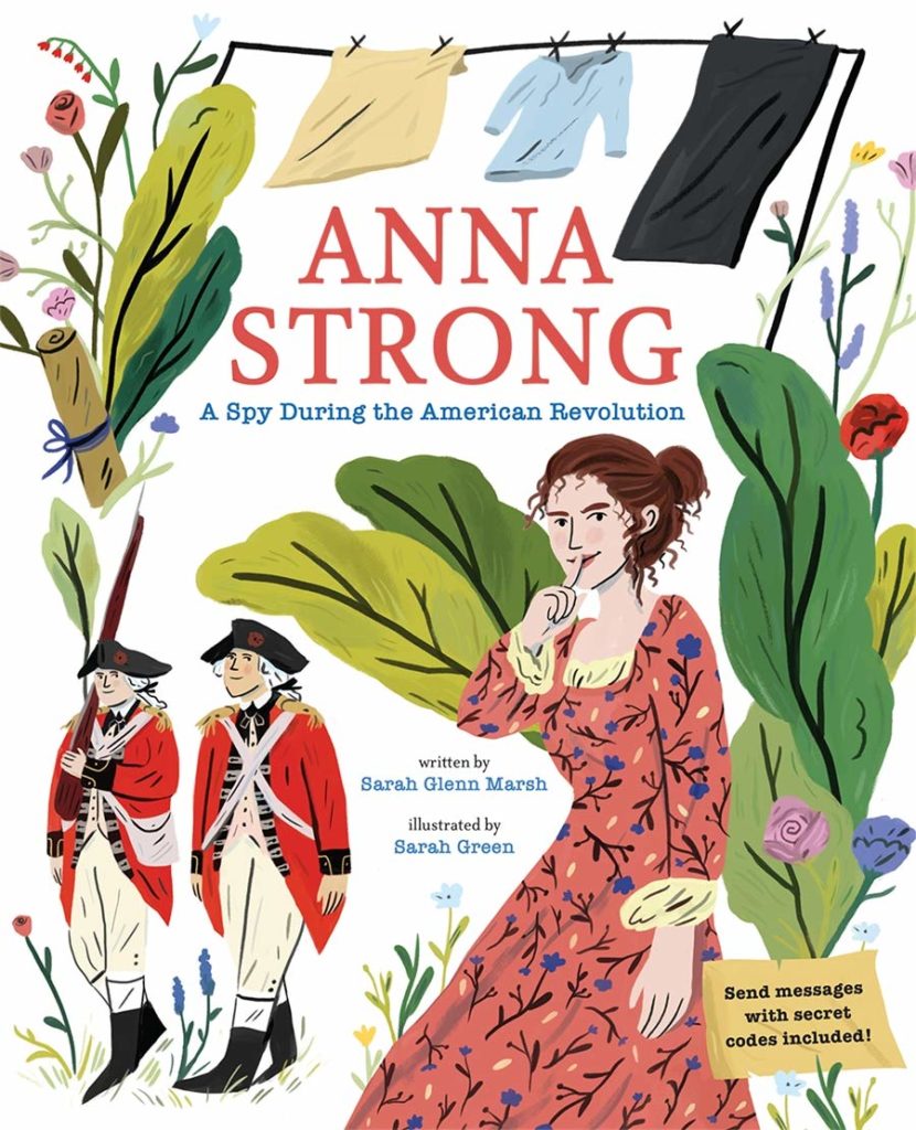 Anna Strong- A Spy During the American Revolution: Book Cover