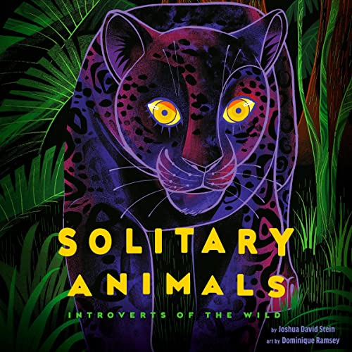 SOLITARY ANIMALS- Introverts of the Wild: Audiobook Cover