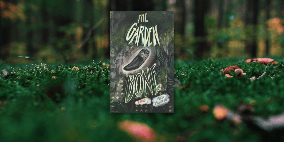 The Garden Bone by Maria Magliano Dedicated Review