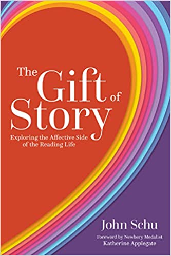 The Gift of Story by John Schu: Book Cover