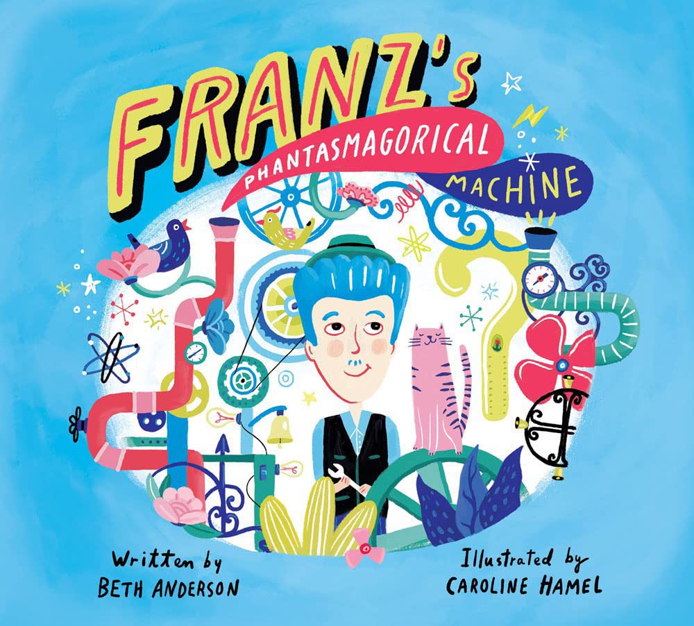 Franzs Phantasmagorical Machine: Book Cover