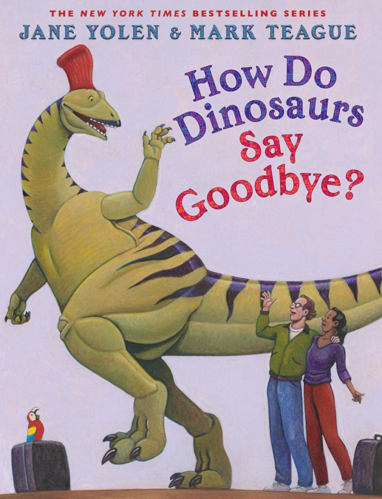 How Do Dinosaurs Say Goodbye? Book Cover