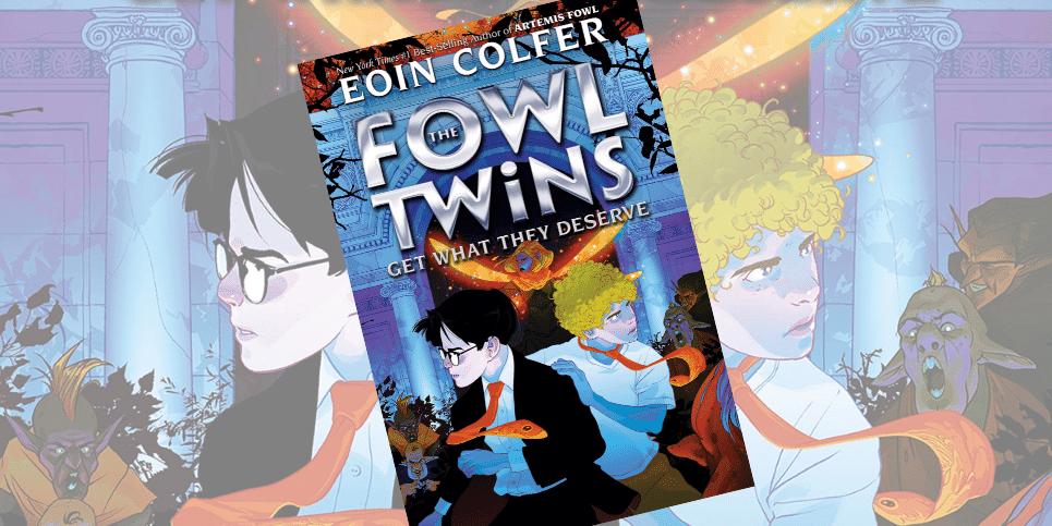 The Fowl Twins Get What They Deserve by Eoin Colfer Book Review