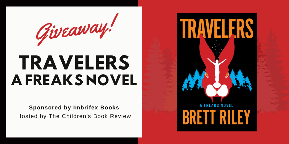 Travelers A Freaks Novel Book Giveaway