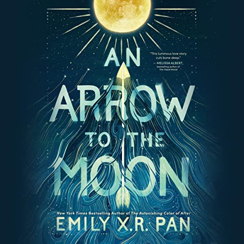 An Arrow to the Moon: Audiobook Cover