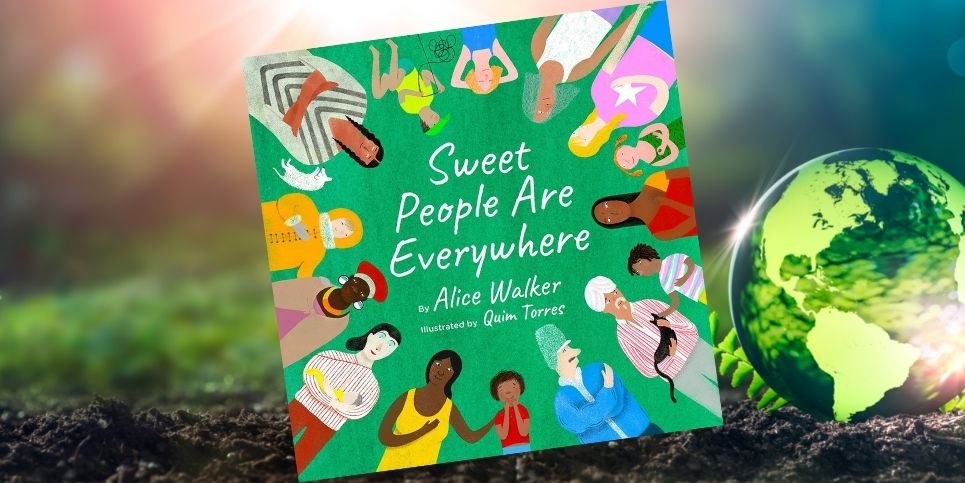 Sweet People Are Everywhere, by Alice Walker | Book Review