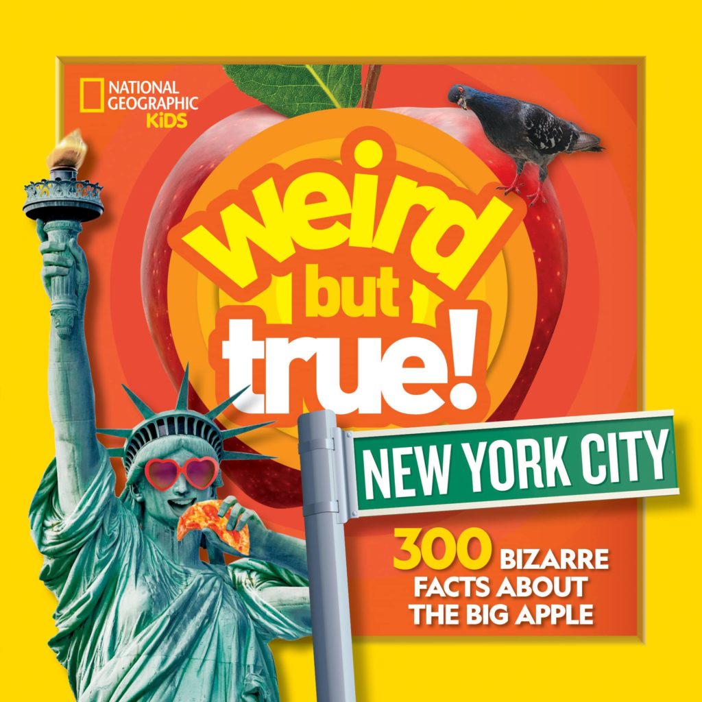 Weird But True New York City- 300 Bizarre Facts About The Big Apple
