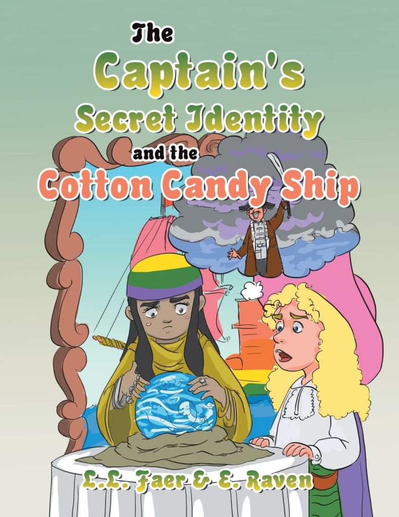 Captain's Secret Identity and the Cotton Candy Ship: Book Cover