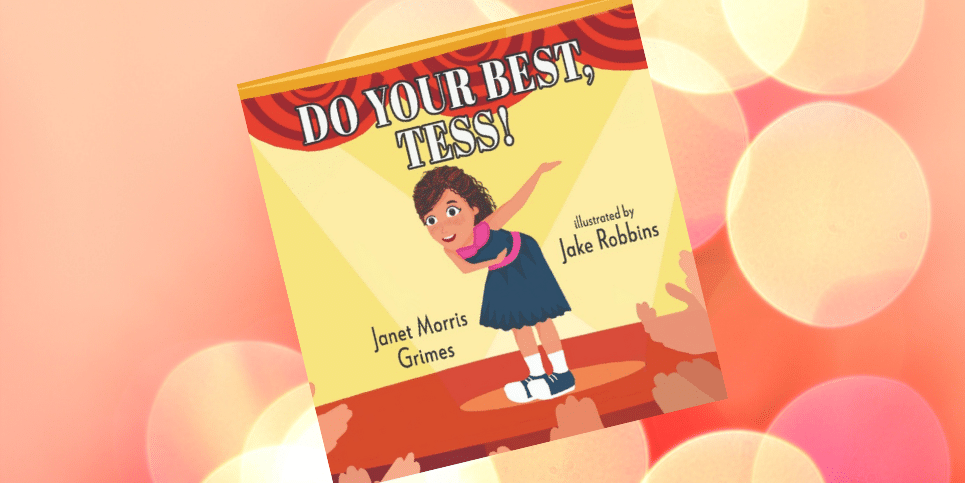 First Book in Children’s Series on Character Do Your Best Tess